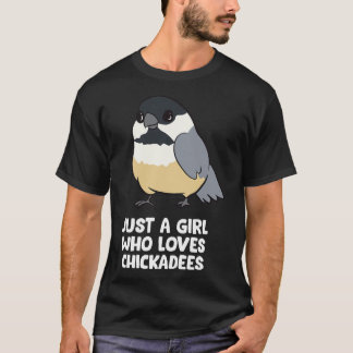 Gewoon een meisje dat van Chickadee Birds T-Shirt