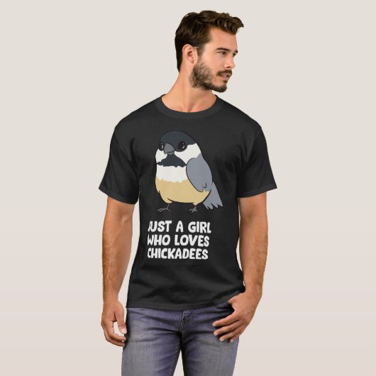 Gewoon een meisje dat van Chickadee Birds T-Shirt (Voorkant volledig)