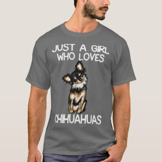 Gewoon een meisje dat van Chihuahuas 1 houdt T-shirt