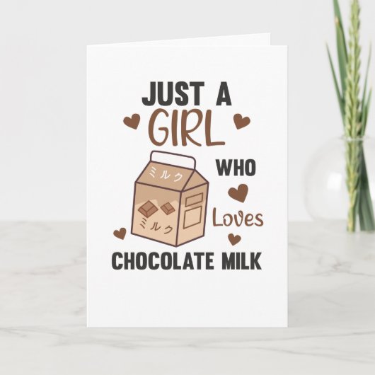 Gewoon een meisje dat van Chocolate Milk Kawaii ho Kaart (Voorkant)