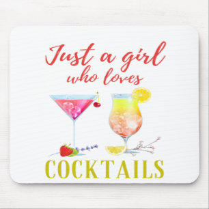 Gewoon een meisje dat van Cocktails houdt... Muismat