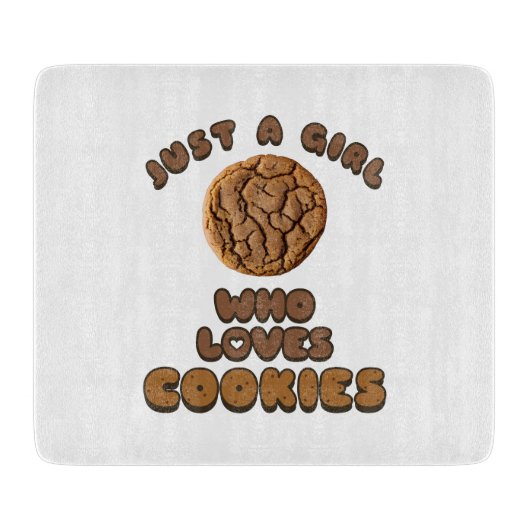 Gewoon een meisje dat van Cookies houdt Snijplank (Voorkant)