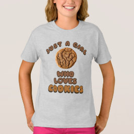 Gewoon een meisje dat van Cookies T-Shirt houdt