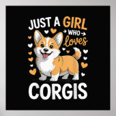Gewoon een meisje dat van Corgis houdt Poster (Voorkant)