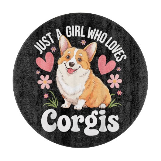 Gewoon een meisje dat van Corgis houdt Snijplank (Voorkant)