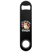 Gewoon een meisje dat van Corgis houdt Speed Flessenopener (Voorkant)