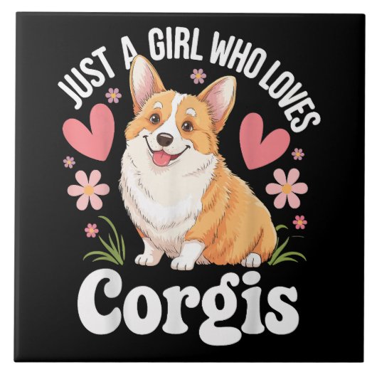 Gewoon een meisje dat van Corgis houdt Tegeltje (Voorkant)