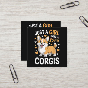 Gewoon een meisje dat van Corgis houdt Vierkante Visitekaartje