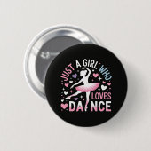 Gewoon een meisje dat van dansen houdt ronde button 5,7 cm (Voorkant /achterkant)
