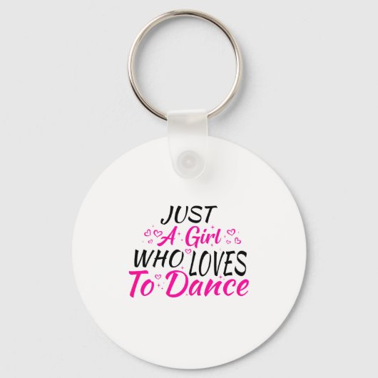 Gewoon Een Meisje Dat Van Dansen Houdt Sleutelhanger (Voorkant)