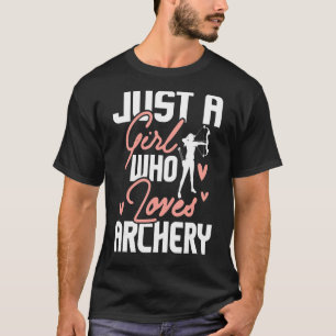 Gewoon een meisje dat van de aartsarcher houdt... t-shirt