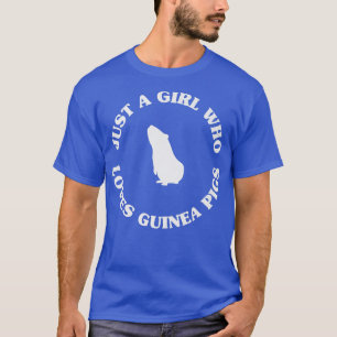 Gewoon een meisje dat van de Guinese varkens houdt T-shirt