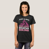 Gewoon een meisje dat van de mountainbiking houdt t-shirt (Voorkant volledig)