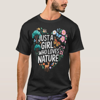 Gewoon een meisje dat van de natuur houdt citaat e t-shirt