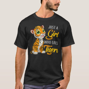 Gewoon een meisje dat van de Tigers 2022 houdt... T-shirt