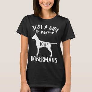 Gewoon een meisje dat van Dobermans houdt voor Hon T-shirt