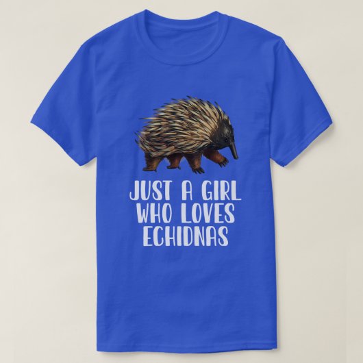 Gewoon een meisje dat van Echidnas houdt T-shirt (Design voorkant)