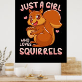 Gewoon een meisje dat van eekhoorns houdt poster (Keuken)