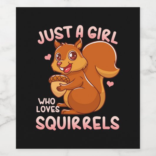 Gewoon een meisje dat van eekhoorns houdt wijn etiket (Enkel label)