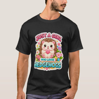 Gewoon Een Meisje Dat Van Egel Liefhebbers Eigenaa T-shirt