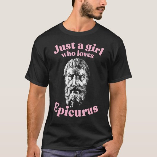 Gewoon een meisje dat van Epicurus houdt - Griekse T-shirt (Voorkant)