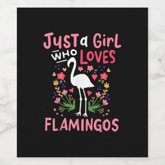 Gewoon een meisje dat van Flamingo houdt Wijn Etiket (Enkel label)