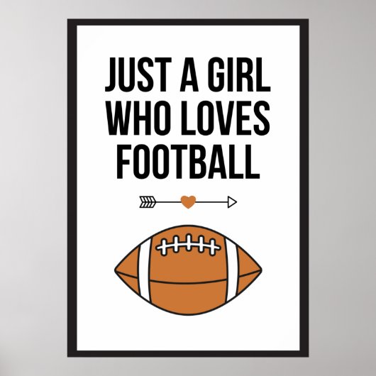 Gewoon een meisje dat van Football Sporty Athlete  Poster (Voorkant)