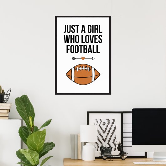 Gewoon een meisje dat van Football Sporty Athlete  Poster (Thuiskantoor)