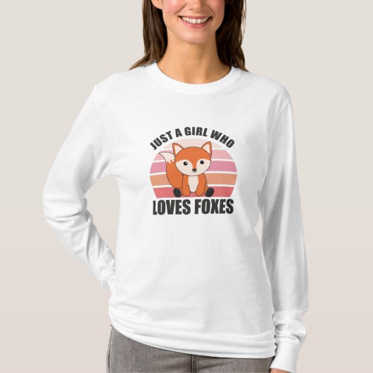 Gewoon een meisje dat van foxes houdt, Funny Fox T-shirt (Voorkant)