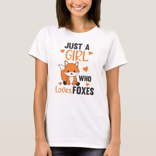 Gewoon een meisje dat van foxes houdt, Funny Fox T-shirt (Voorkant)