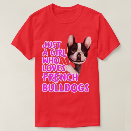 Gewoon een meisje dat van Franse bulledogs houdt T-shirt (Design voorkant)