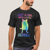 Gewoon een meisje dat van Gerbils houdt, Funny Ger T-shirt (Voorkant)