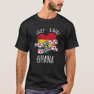Gewoon een meisje dat van Ghana houdt T-shirt