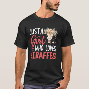 Gewoon een meisje dat van giraffen houdt t-shirt