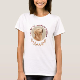 Gewoon een meisje dat van Golden Retrievers houdt  T-shirt