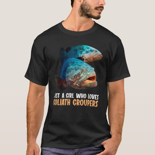 Gewoon een meisje dat van Goliath Groupers Goliath T-shirt (Voorkant)