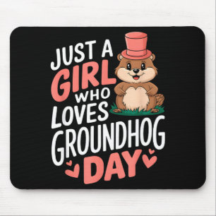 Gewoon een meisje dat van Groundhog Day houdt _1 Muismat