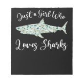 Gewoon een meisje dat van haaien houdt - geeft zee notitieblok (Voorkant)
