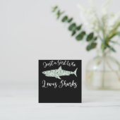 Gewoon een meisje dat van haaien houdt - geeft zee vierkante visitekaartje (Staand voorkant)