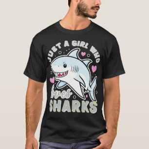 Gewoon een meisje dat van haaien houdt t-shirt