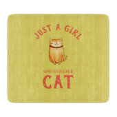 Gewoon een meisje dat van haar Cat houdt Snijplank (Voorkant)