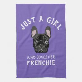 Gewoon een meisje dat van haar Frenchie houdt Theedoek