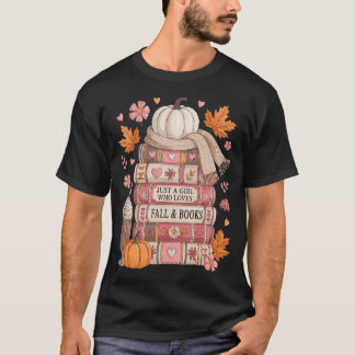 Gewoon Een Meisje Dat Van Herfst En Boeken Houdt H T-shirt