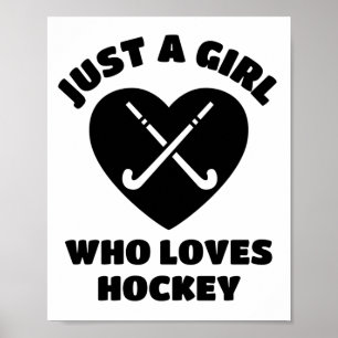 Gewoon een meisje dat van hockey houdt. poster