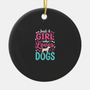 Gewoon Een Meisje Dat Van Honden Houdt Keramisch Ornament