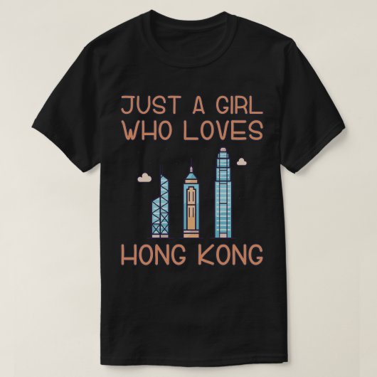 Gewoon een meisje dat van Hong Kong houdt T-shirt (Design voorkant)
