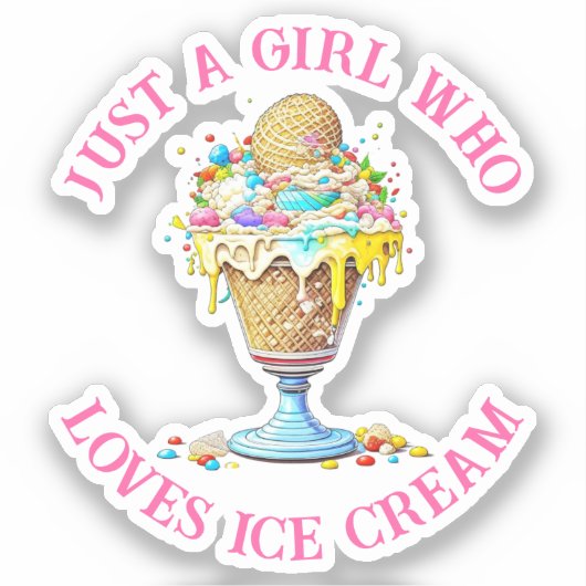 Gewoon een meisje dat van Ice Cream houdt Sticker (Voorkant)