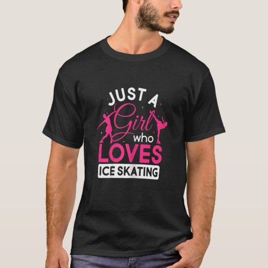 Gewoon een meisje dat van Ice Skating Figuur Schaa T-shirt (Voorkant)