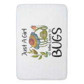 Gewoon een meisje dat van insecten houdt badmat (Voorkant Verticaal)