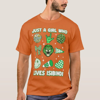 Gewoon een meisje dat van Isibindi House of Courag T-shirt